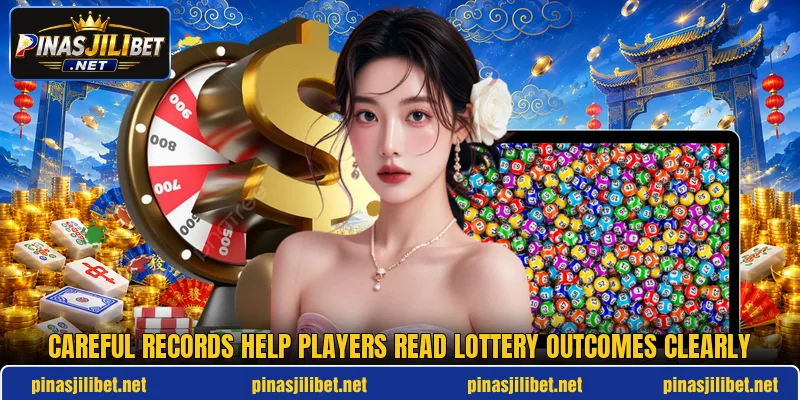 Careful records help players read lottery outcomes clearly Careful records help players read lottery outcomes clearly