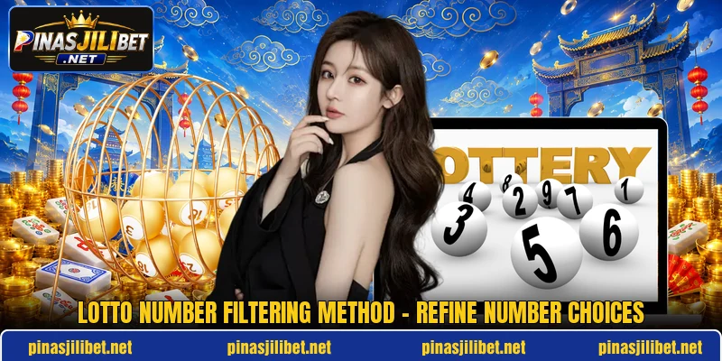 Lotto Number Filtering Method - Refine Number Choices