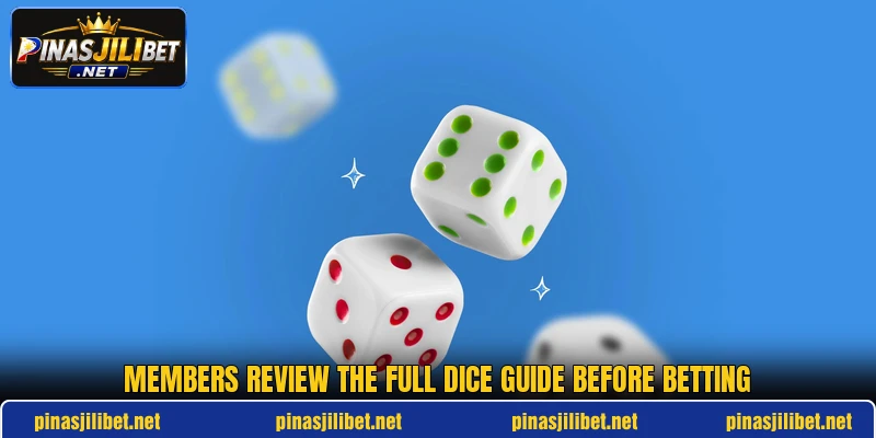 Members review the full Dice guide before betting