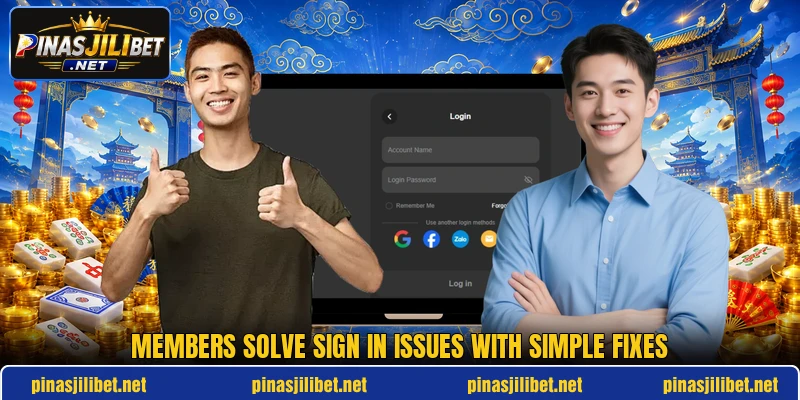 Members solve sign in issues with simple fixes