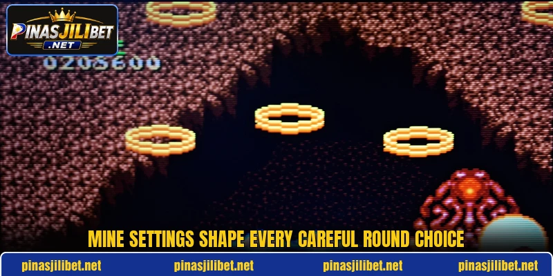 Mine settings shape every careful round choice