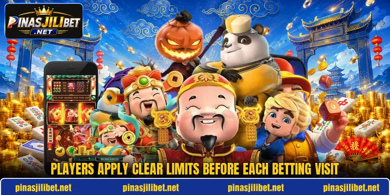 Players apply clear limits before each betting visit