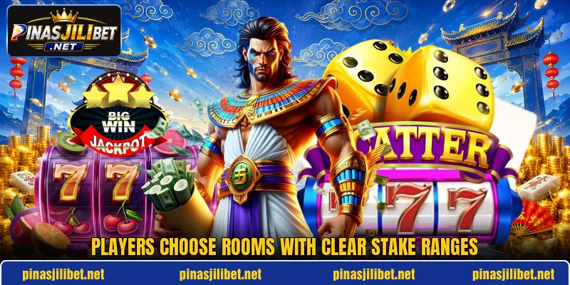 Players choose rooms with clear stake ranges