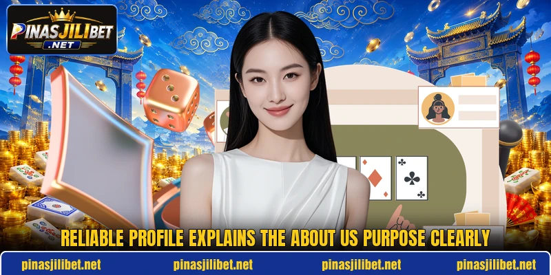 Reliable profile explains the about us purpose clearly